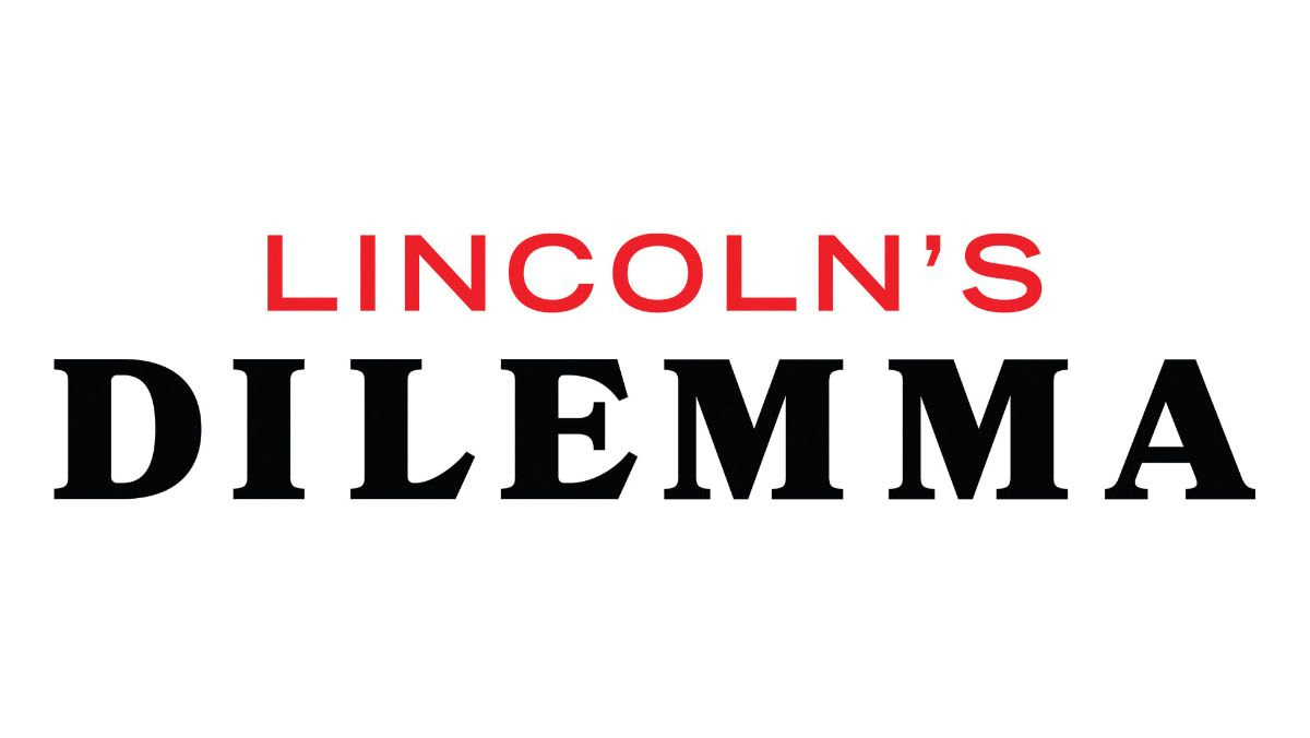 lincoln's dilemma