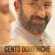 cento domeniche trailers