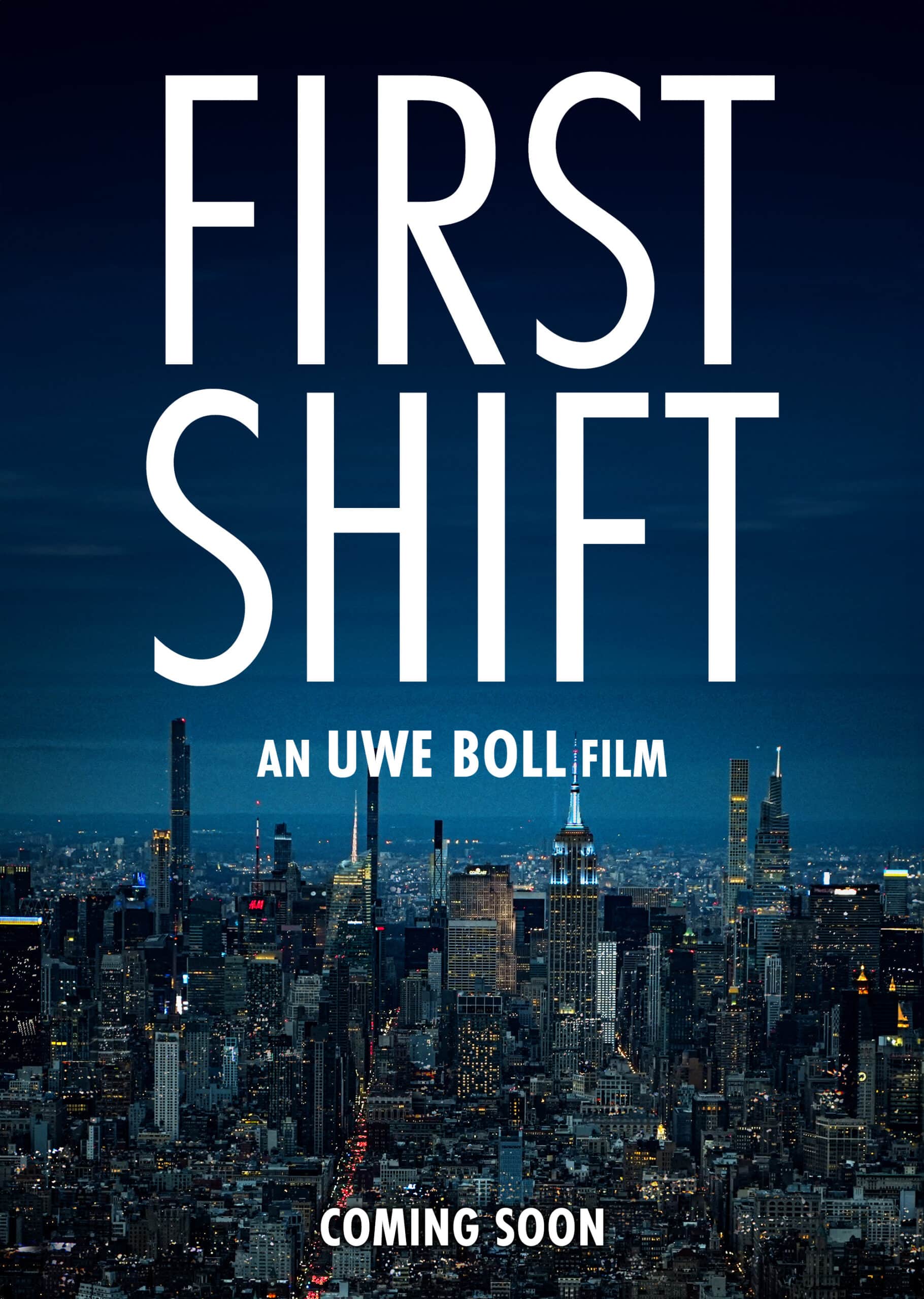 First Shift Uwe Boll