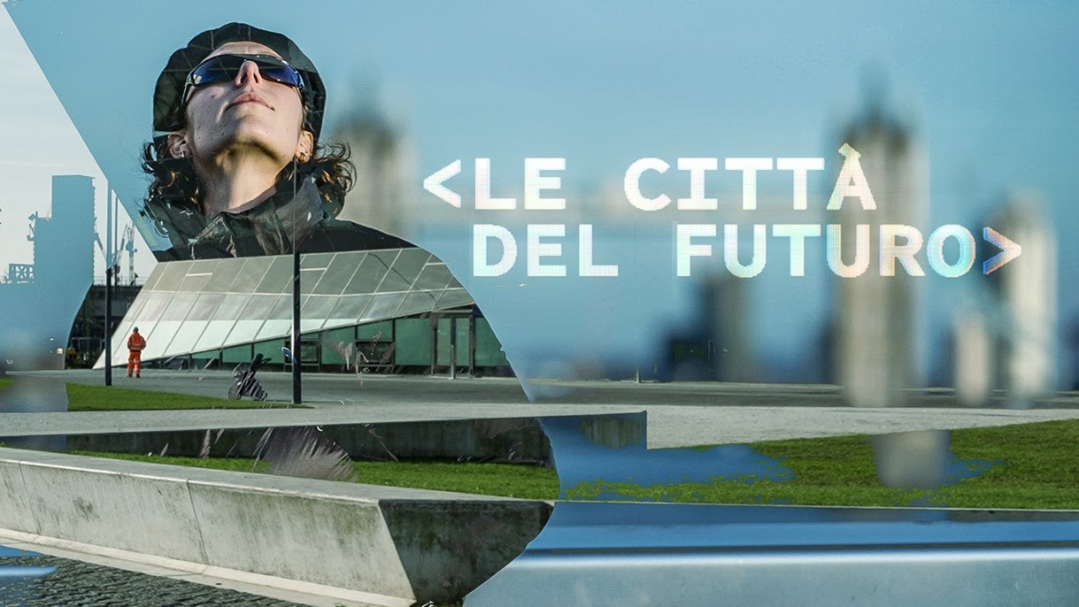 Le città del futuro