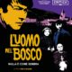 l'uomo nel bosco