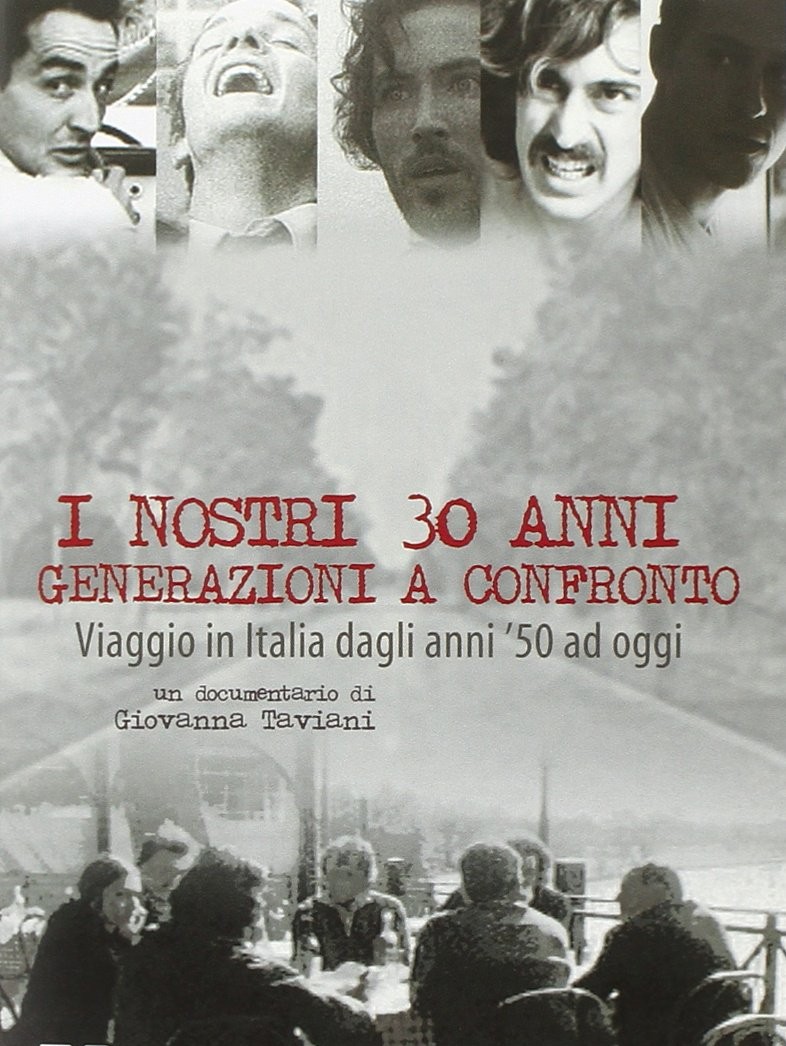 I nostri trent'anni Giovanna Taviani