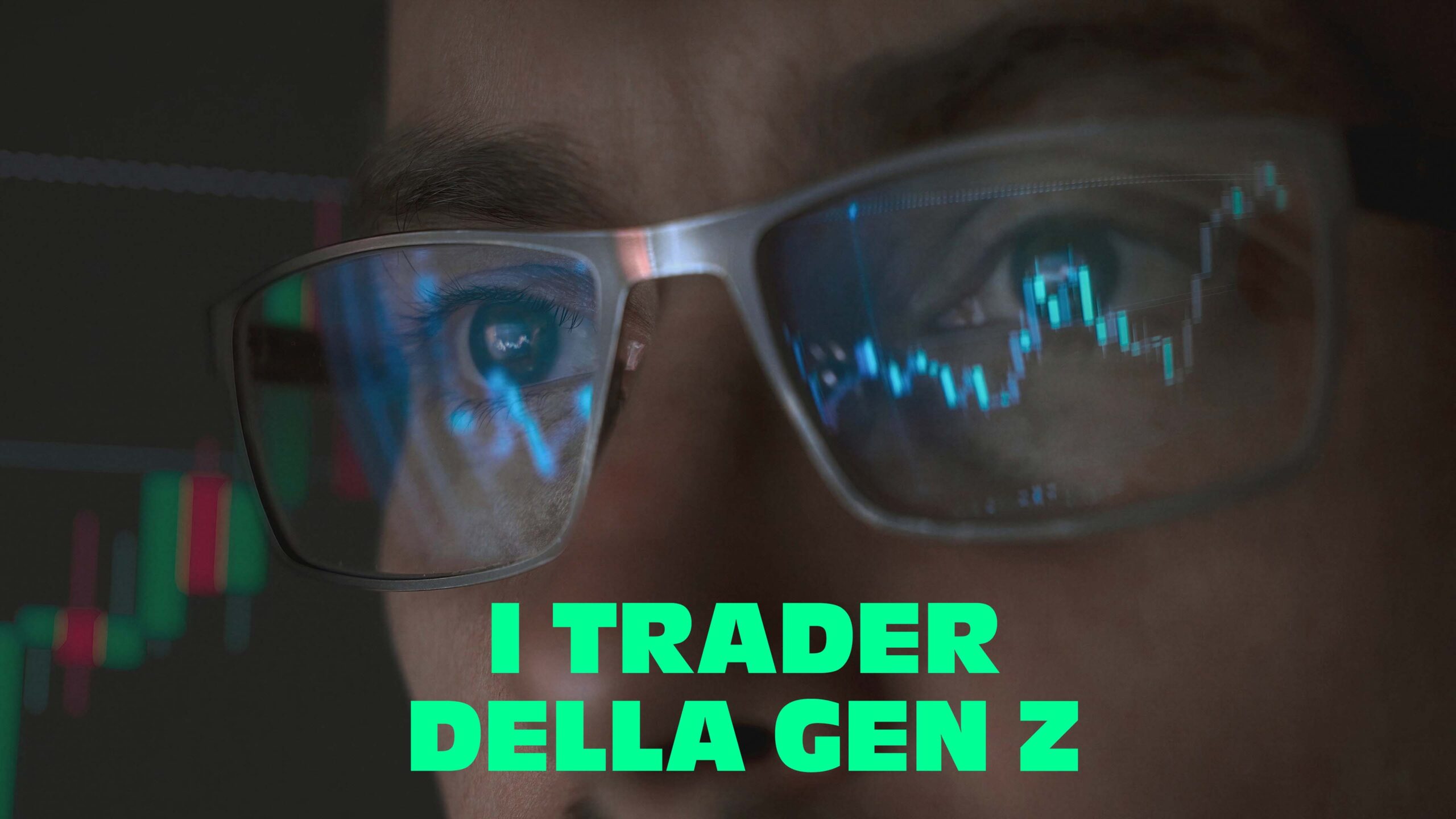 I trader della Gen z