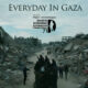 Everyday in Gaza