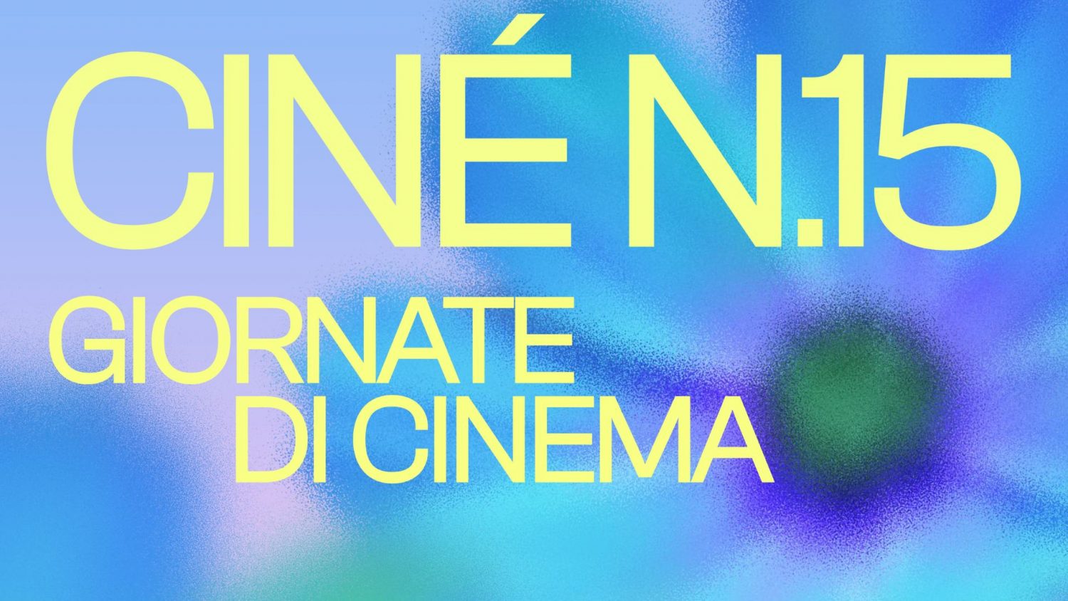 Ciné – Giornate di Cinema 2026