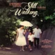 still walking